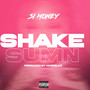 Shake Sumn (Explicit)