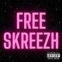 Free Skreezh (feat. Aleks Pro) [Explicit]