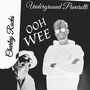 Ooh Wee (feat. Charley Rocks) [Explicit]