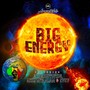 Big Energy (feat. Akili Mtalaam, Nvnv & Orderoutofkos)