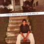 This Road Called Life, Vol.3