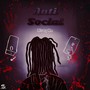 Anti Social (Explicit)