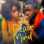 Peace of mind (feat. Claude Martin) [Explicit]