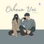 Ochena Voi (The Remixes)