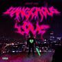 Dangerous Love (Explicit)