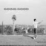 Going Good (Explicit)