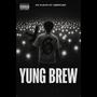 Yung Brew (feat. 5ivee) [Explicit]
