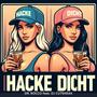 Hacke Dicht (feat. DJ Cutsneak)