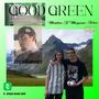 Good Green (feat. Murphine) [Explicit]