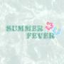 Summer Fever