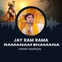 Jay Ram Rama Ramanam Shamana