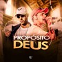 Propósito de Deus (Explicit)