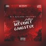 Internet gangster (feat. Butterman) [Explicit]