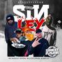 SIN LEY (STREET FLAVOR) (feat. BOSBELOS, BILLI DILLINGER & BIG MAÑOLO) [Explicit]