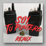 SOY TU PUNTERO (Remix) [Explicit]