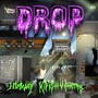 Drop (feat. HIMWAY) [Explicit]