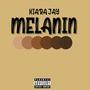 MELANIN (Explicit)