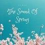 The Sound of Spring