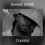 SHAKE SOME (Explicit)