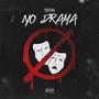 No Drama (Explicit)