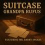 Suitcase (feat. Mr Barry Spears)