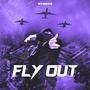 Fly Out (Explicit)