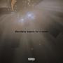 Everything happens for a reason (Explicit)