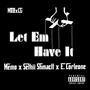 Let Em' Have It (Explicit)