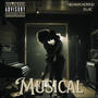 Musical (feat. B-Lac) [Explicit]