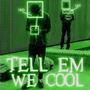 tell em we cool (feat. Len) [Explicit]