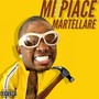 Mi piace martellare (Explicit)