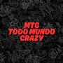MTG - TODO MUNDO CRAZY (Explicit)