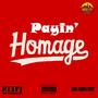 Payin' Homage (Explicit)