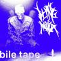 Bile tape (Explicit)