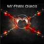 My Own Chaos (Explicit)