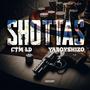 Shottas (feat. CTM LD) [Explicit]