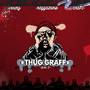 Thug Graff (Explicit)