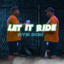 Let It Ride (Explicit)