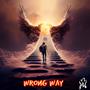 Wrong Way (feat. ILL Professore)