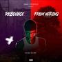 REBOUNCE/FROM NOTHING (Explicit)