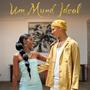 A Whole New World (Um Mund Ideal) (feat. Sivy Gomes & Nana Almeida)