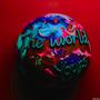 The World is Yours! (Explicit)