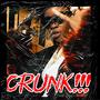 Crunk (Explicit)