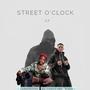 STREET O'CLOCK - EP