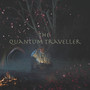 The Quantum Traveller