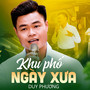 Khu Phố Ngày Xưa