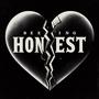 Being Honest (Explicit)