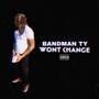 Wont Change (Explicit)