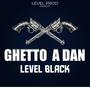 GHETTO A DAN