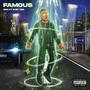 Famous (feat. BusyNBA) [Explicit]